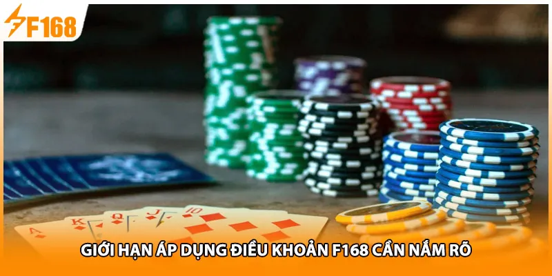 Giới hạn áp dụng điều khoản F168 cần nắm rõ